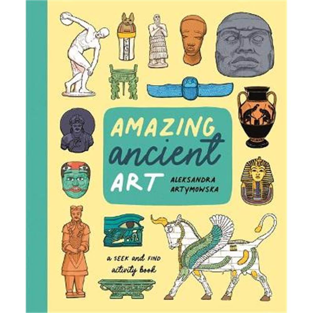 Amazing Ancient Art: A Seek-and-Find Activity Book (Paperback) - Aleksandra Artymowska